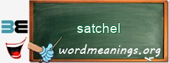 WordMeaning blackboard for satchel